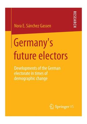 Sánchez Gassen |  Germany¿s future electors | Buch |  Sack Fachmedien