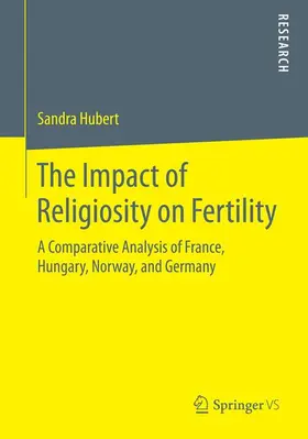 Hubert |  The Impact of Religiosity on Fertility | Buch |  Sack Fachmedien