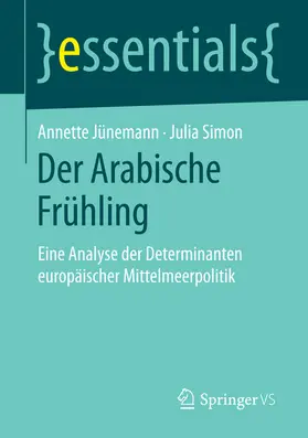 Jünemann / Simon |  Der Arabische Frühling | eBook | Sack Fachmedien