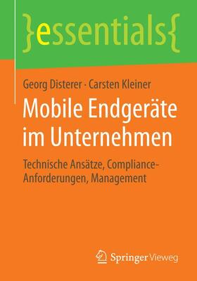 Disterer / Kleiner |  Mobile Endgeräte im Unternehmen | Buch |  Sack Fachmedien