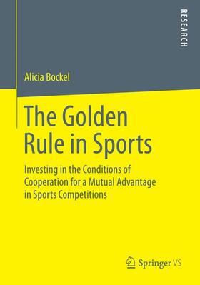 Bockel |  The Golden Rule in Sports | Buch |  Sack Fachmedien
