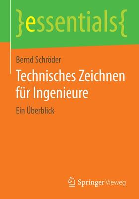 Schröder |  Technisches Zeichnen für Ingenieure | Buch |  Sack Fachmedien