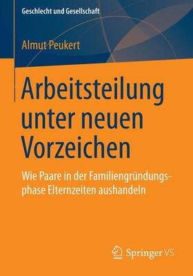Peukert |  Aushandlungen von Paaren zur Elternzeit | Buch |  Sack Fachmedien