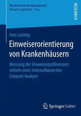 Leining |  Einweiserorientierung von Krankenhäusern | Buch |  Sack Fachmedien