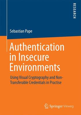 Pape |  Authentication in Insecure Environments | Buch |  Sack Fachmedien