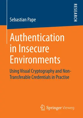 Pape |  Authentication in Insecure Environments | eBook | Sack Fachmedien