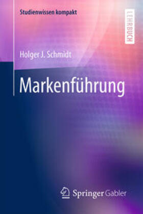Schmidt |  Markenführung | eBook | Sack Fachmedien