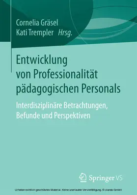 Gräsel / Trempler |  Entwicklung von Professionalität pädagogischen Personals | eBook | Sack Fachmedien