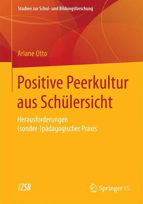 Otto |  Positive Peerkultur aus Schülersicht | Buch |  Sack Fachmedien