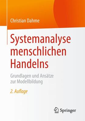 Dahme |  Systemanalyse menschlichen Handelns | Buch |  Sack Fachmedien