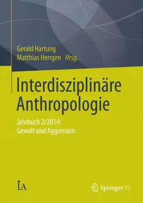 Herrgen / Hartung |  Interdisziplinäre Anthropologie | Buch |  Sack Fachmedien