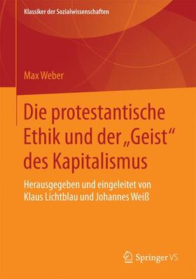 Weber / Weiß / Lichtblau |  Die protestantische Ethik und der "Geist" des Kapitalismus | Buch |  Sack Fachmedien
