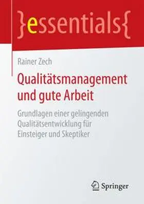 Zech |  Qualitätsmanagement und gute Arbeit | Buch |  Sack Fachmedien