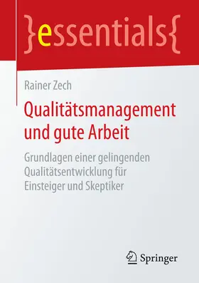 Zech |  Qualitätsmanagement und gute Arbeit | eBook | Sack Fachmedien