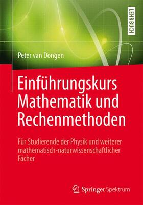 van Dongen |  Dongen, P: Einführungskurs Mathematik und Rechenmethoden | Buch |  Sack Fachmedien