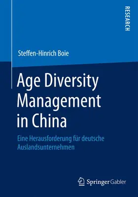 Boie |  Age Diversity Management in China | Buch |  Sack Fachmedien