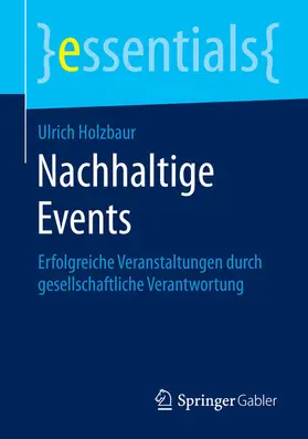 Holzbaur |  Nachhaltige Events | eBook | Sack Fachmedien