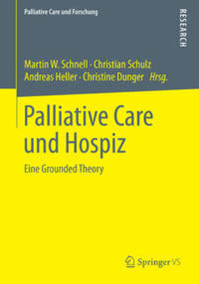 Schnell / Dunger / Schulz |  Palliative Care und Hospiz | Buch |  Sack Fachmedien