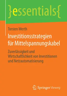 Werth |  Investitionsstrategien für Mittelspannungskabel | eBook | Sack Fachmedien