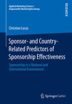 Lucas |  Sponsor- and Country-Related Predictors of Sponsorship Effectiveness | Buch |  Sack Fachmedien