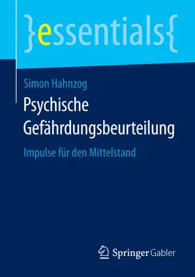 Hahnzog |  Psychische Gefährdungsbeurteilung | eBook | Sack Fachmedien