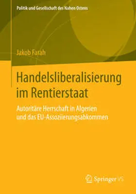 Farah |  Handelsliberalisierung im Rentierstaat | Buch |  Sack Fachmedien