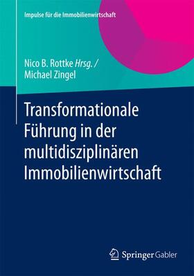 Zingel |  Transformationale Führung in der multidisziplinären Immobilienwirtschaft | Buch |  Sack Fachmedien