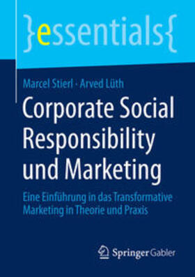 Lüth / Stierl |  Corporate Social Responsibility und Marketing | Buch |  Sack Fachmedien