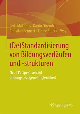 Makrinus / Stoeck / Otremba |  (De)Standardisierung von Bildungsverläufen und -strukturen | Buch |  Sack Fachmedien
