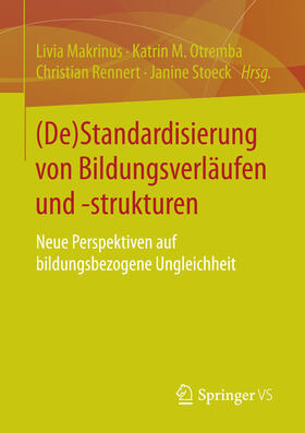 Makrinus / Otremba / Rennert |  (De)Standardisierung von Bildungsverläufen und -strukturen | eBook | Sack Fachmedien