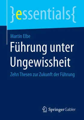 Elbe |  Führung unter Ungewissheit | eBook | Sack Fachmedien