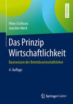 Eichhorn / Merk |  Das Prinzip Wirtschaftlichkeit | eBook | Sack Fachmedien