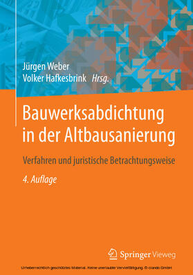 Weber / Hafkesbrink |  Bauwerksabdichtung in der Altbausanierung | eBook | Sack Fachmedien