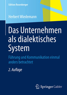 Wiedemann |  Das Unternehmen als dialektisches System | eBook | Sack Fachmedien