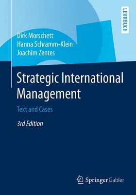 Morschett / Schramm-Klein / Zentes |  Strategic International Management | Buch |  Sack Fachmedien