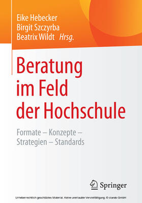 Hebecker / Szczyrba / Wildt |  Beratung im Feld der Hochschule | eBook | Sack Fachmedien