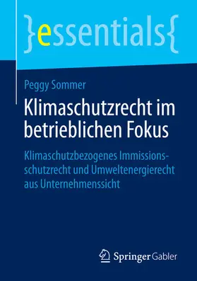 Sommer |  Klimaschutzrecht im betrieblichen Fokus | eBook | Sack Fachmedien