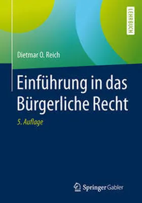 Reich |  Einführung in das Bürgerliche Recht | eBook | Sack Fachmedien