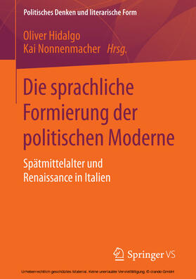 Hidalgo / Nonnenmacher |  Die sprachliche Formierung der politischen Moderne | eBook | Sack Fachmedien