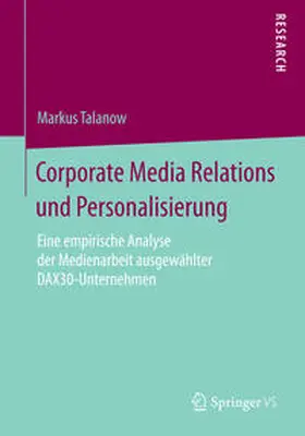 Talanow |  Corporate Media Relations und Personalisierung | Buch |  Sack Fachmedien