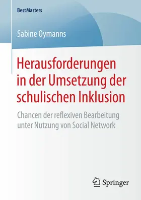 Oymanns |  Herausforderungen in der Umsetzung der schulischen Inklusion | eBook | Sack Fachmedien