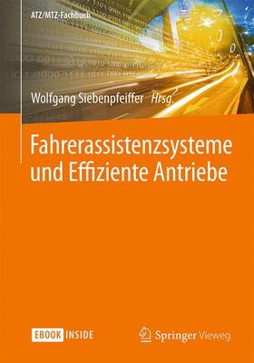 Siebenpfeiffer |  Fahrerassistenzsysteme und Effiziente Antriebe | Buch |  Sack Fachmedien