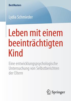 Schmieder |  Leben mit einem beeinträchtigten Kind | Buch |  Sack Fachmedien