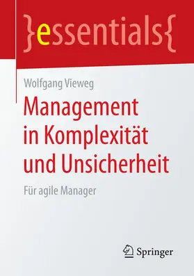 Vieweg |  Management in Komplexität und Unsicherheit | eBook | Sack Fachmedien