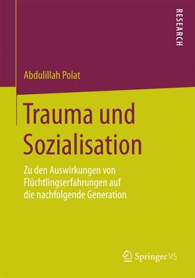 Polat |  Trauma und Sozialisation | Buch |  Sack Fachmedien