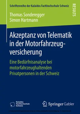 Sonderegger / Hartmann | Akzeptanz von Telematik in der Motorfahrzeugversicherung | E-Book | sack.de