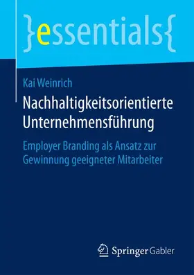 Weinrich |  Nachhaltigkeitsorientierte Unternehmensführung | Buch |  Sack Fachmedien