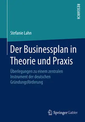 Lahn |  Der Businessplan in Theorie und Praxis | Buch |  Sack Fachmedien