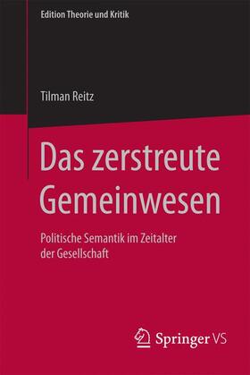 Reitz |  Das zerstreute Gemeinwesen | Buch |  Sack Fachmedien