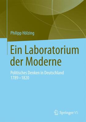 Hölzing |  Ein Laboratorium der Moderne | Buch |  Sack Fachmedien